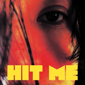 Hit Me (Explicit)