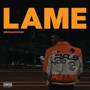 Lame (Explicit)