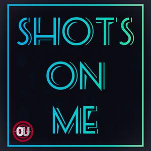 Shots On Me (feat. Stevie Stone) (Explicit)