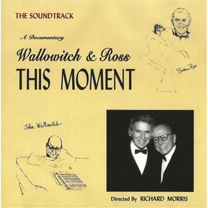 Wallowitch & Ross: This Moment (Music from the Motion Picture)