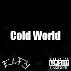 Cold World (Explicit)