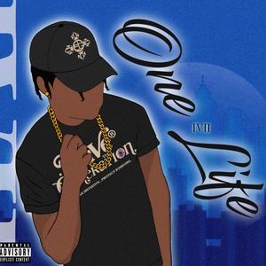 One Life(feat. YvngPh) (Explicit)