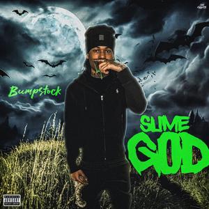 Slime God (Explicit)