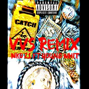 VVS (feat. Young Whit) (Remix|Explicit)