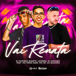 Vai Renata (Explicit)