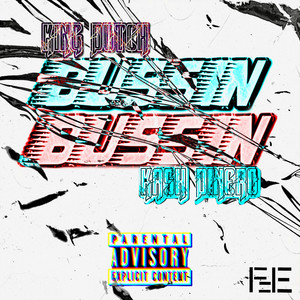 Bussin 2x (Explicit)