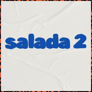 SALADA 2 (Explicit)