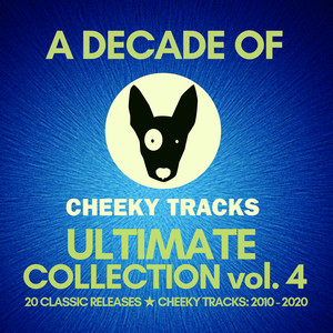 A Decade Of Cheeky: Ultimate Collection volume 4