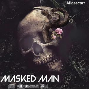 Masked Man (Explicit)