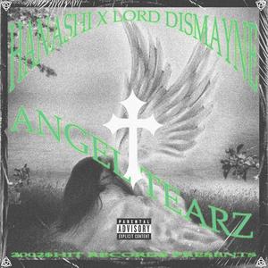Angel Tearz (feat. Hanashi) (Explicit)