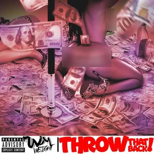 Throw That Back (Explicit)
