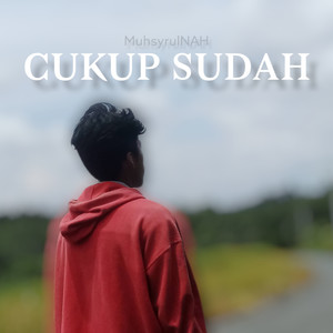 Cukup Sudah