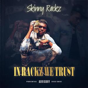 In Rackz We Trust (Explicit)