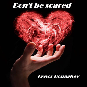 Don't Be Scared