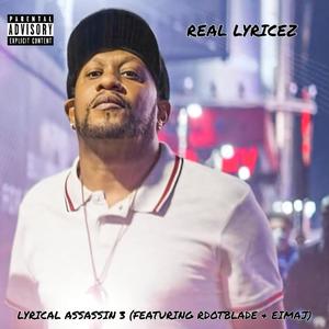 Lyrical Assassin 3 (feat. RdotBLADE & Eimaj) [Explicit]