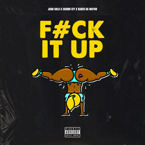 **** It Up (Explicit)