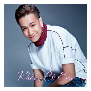 Không Có Em