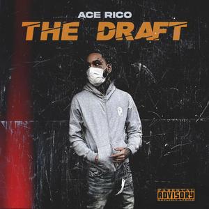 The Draft (Explicit)