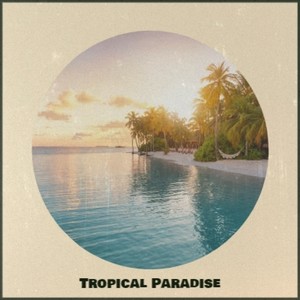 Tropical Paradise