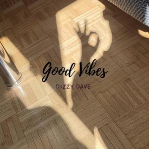 Good Vibes
