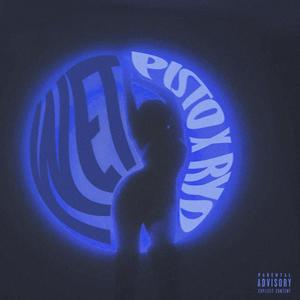 WET (feat. RYO) (Explicit)