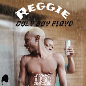 Reggie (Explicit)