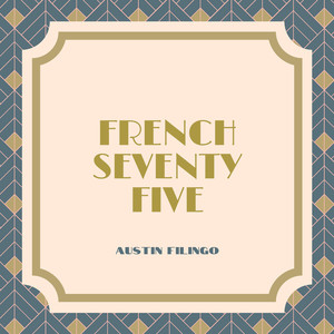 French Seventy Five