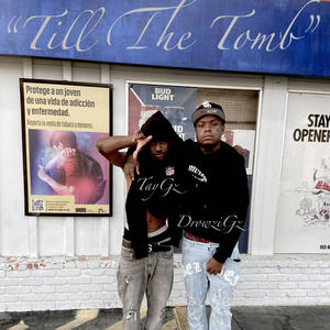 Till The Tomb (feat. DrowziGM) (Explicit)