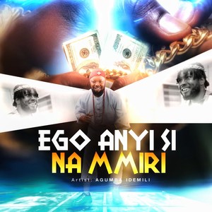 Ego Anyi Si Na Mmiri