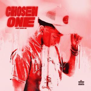 Chosen one (Explicit)