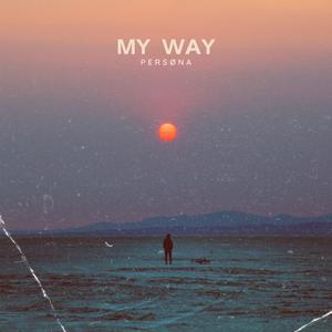My Way (Explicit)