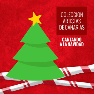 Colección Artistas de Canarias Cantando a la Navidad