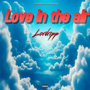 Love in the air (Explicit)