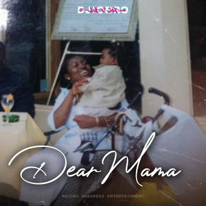 Dear Mama