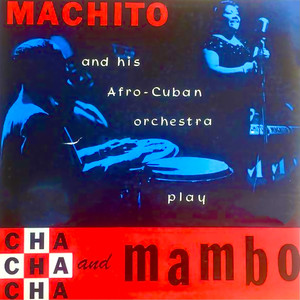 Cha Cha Cha Y Mambo! (Remastered)