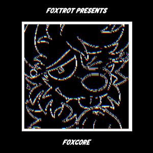 F0XC0RE (Deluxe) [Explicit]