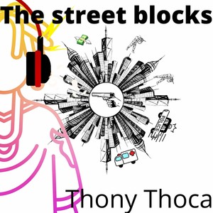 the street blocks (Freestyle)