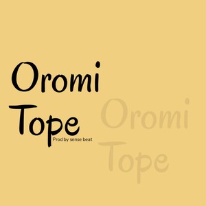 Oromi tope