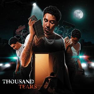 Thousand Tears (Explicit)