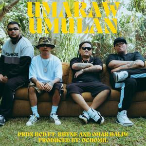 Umaraw Umulan (feat. Rhyne & Omar Baliw) [Explicit]