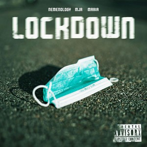 Lockdown(feat. MJR & Maria) (Explicit)