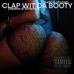 Clap Wit da Booty (Explicit)