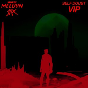 Self Doubt VIP