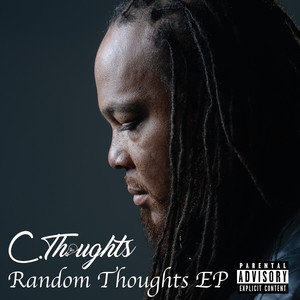 Random Thoughts - EP (Explicit)