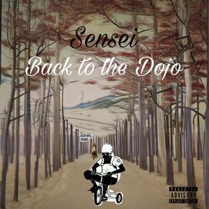 Back To The Dojo (Explicit)