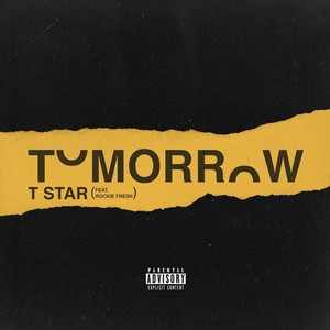 Tomorrow(feat. Rockie Fresh) (Explicit)