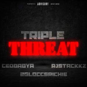 Triple Threat (feat. 2gloccsRichie & RjStackkz) (Explicit)