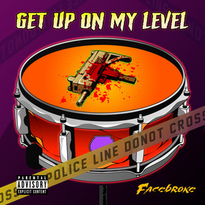 Get up on My Level (Explicit)