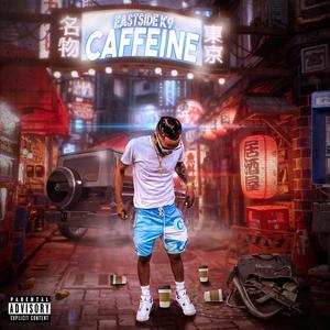 Caffeine (ProdBy. ChaseBandz) [Explicit]