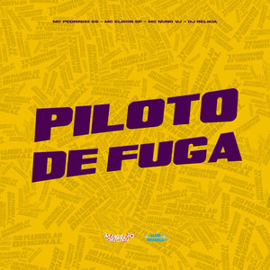 Piloto de Fuga (Explicit)